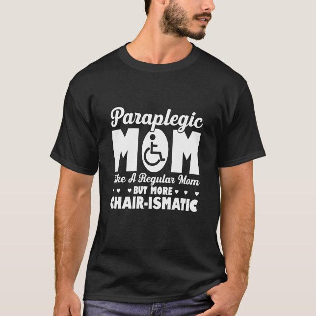 Paraplegic For Wheelchair User Handicapped People  T-Shirt (Vorderseite)