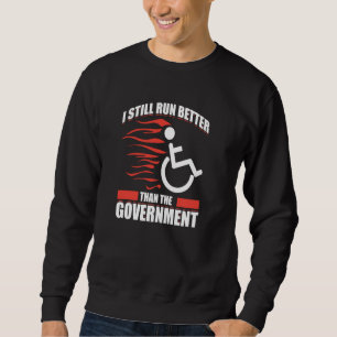 Paraplegium für behinderte Rollstuhlfahrer Sweatshirt