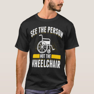 Paraplegium für behinderte Rollstuhlfahrer T-Shirt