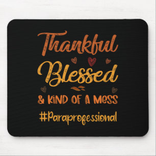 Paraprofessional Danksagend Selig Erntedank falle Mousepad