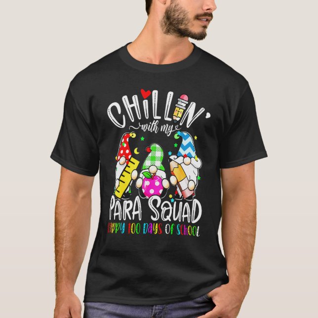 Paraprofessional Para Squad Chillin Gnome 100 Days T-Shirt (Vorderseite)