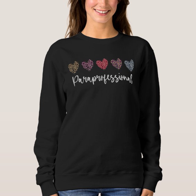 Paraprofessional Pink And Leopard Hearts Sweatshirt (Vorderseite)