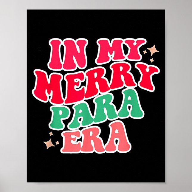 Paraprofessional Shirt, In My Para Era, Christmas  Poster (Vorne)