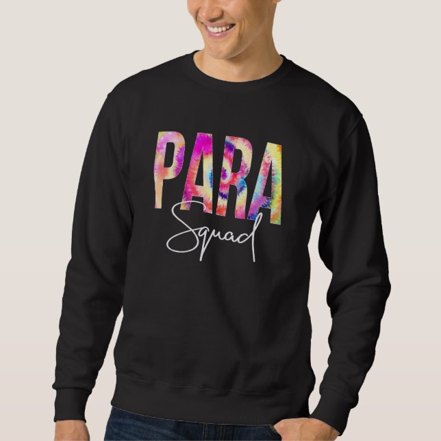 Paraprofessional Squad Gefärbte Krawatte zurück zu Sweatshirt (Vorderseite)