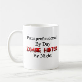 Paraprofessional-/Zombie-Jäger Tasse