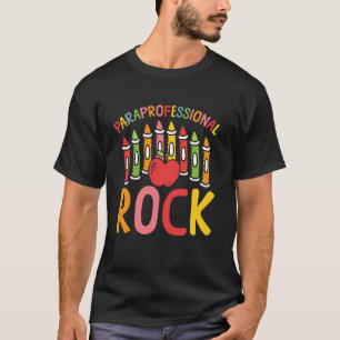Paraprofessionals Rock Para Erzieher T-Shirt