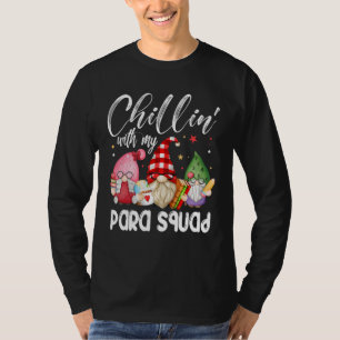 Paraprofessionelle Para-Truppe Chillin Gnome Weihn T-Shirt