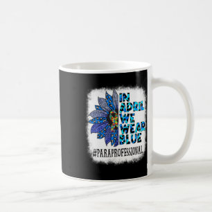 Paraprofi im April tragen wir Blue Autismus Awar Kaffeetasse