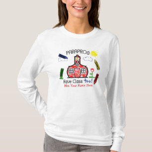 Parapros haben Klasse auch! Schulhaus u. T-Shirt