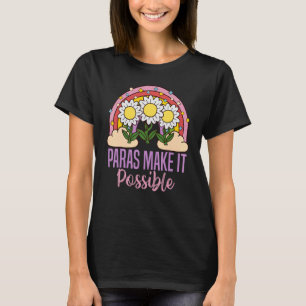 Paras ermöglichen Para Teacher Paraprofessio T-Shirt