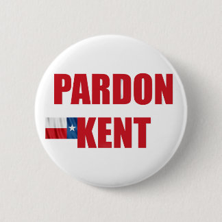 Pardon Kent Button