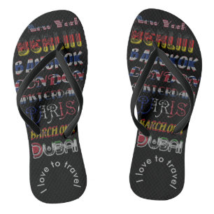 Paris, Dubai, London, Bangkok, Reisemethoden Flip Flops