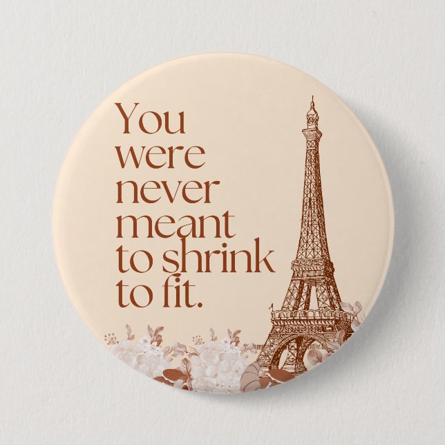 Paris Eiffelturm Motivationszitat Wandkunst Button (Vorderseite)