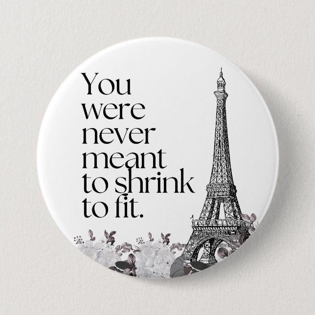 Paris Eiffelturm Motivationszitat Wandkunst Button (Vorderseite)