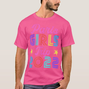 Paris Girls Trip 2022 Matching Hen Party Weekend N T-Shirt