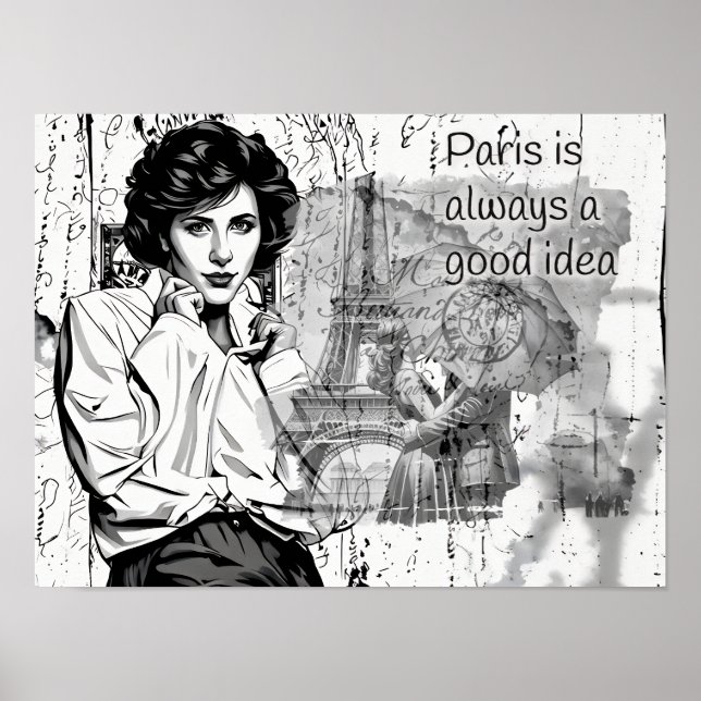 Paris is always a Good idea Poster (Vorne)