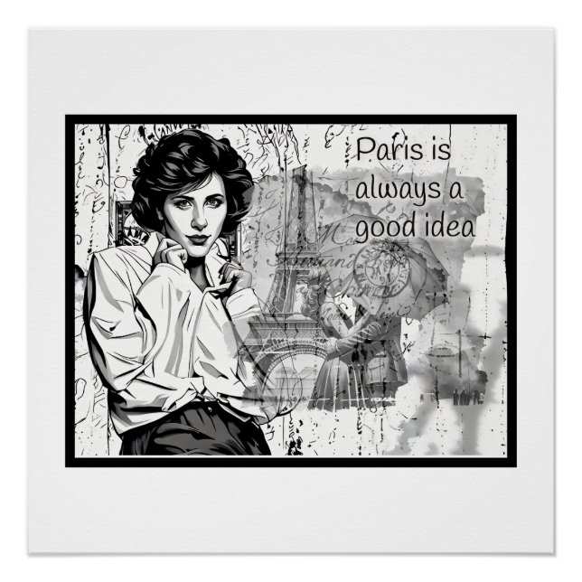 Paris is always a Good idea Poster (Vorderseite)