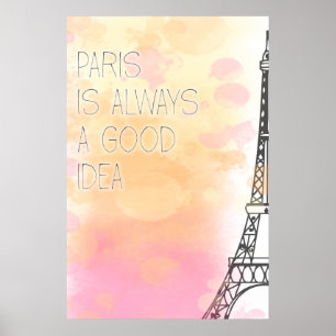 PARIS ist immer eine gute Idee, Aquarell Poster