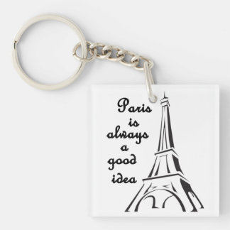 Paris ist immer eine gute Idee für eine Schlüsselk Schlüsselanhänger