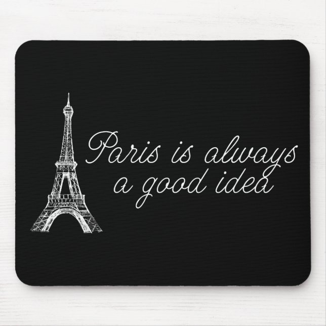 Paris ist immer eine gute Idee Mousepad (Vorne)