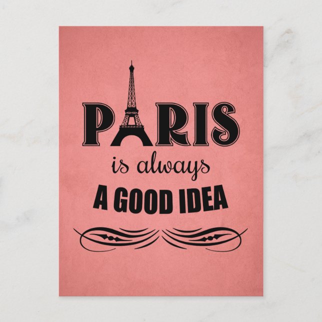 Paris ist immer eine gute Idee Postkarte (Vorderseite)