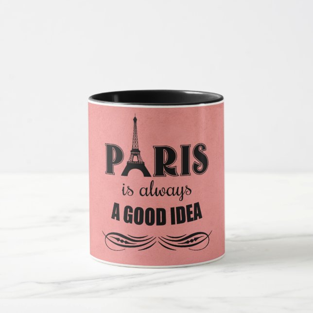 Paris ist immer eine gute Idee Tasse (Zentrum)