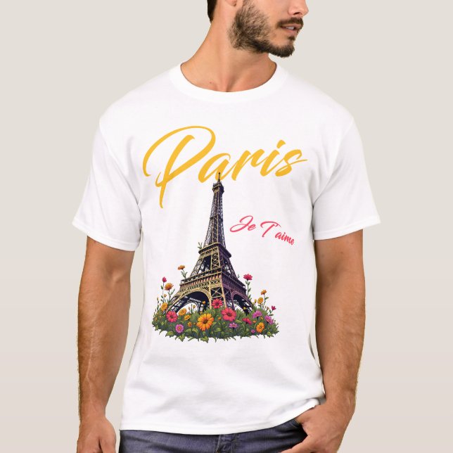 Paris Je T'aime Eiffel Tower French Lover Travel T-Shirt (Vorderseite)