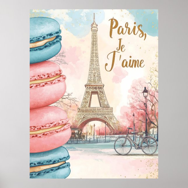 Paris, Je T'aime - Eiffelturm mit Macarons Poster (Vorne)