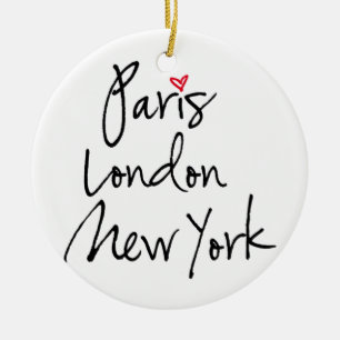 Paris, London, New York Keramik Ornament