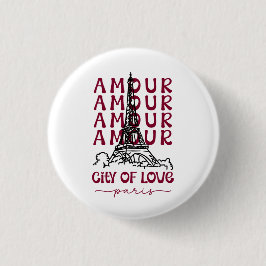 Paris Stadt der Liebe – Eiffel Tower Reiseandenken Button