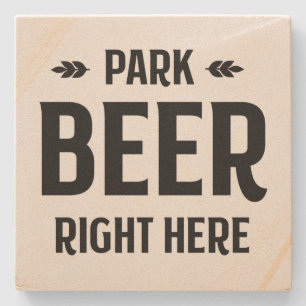 Park Beer hier - SteinUntersetzer