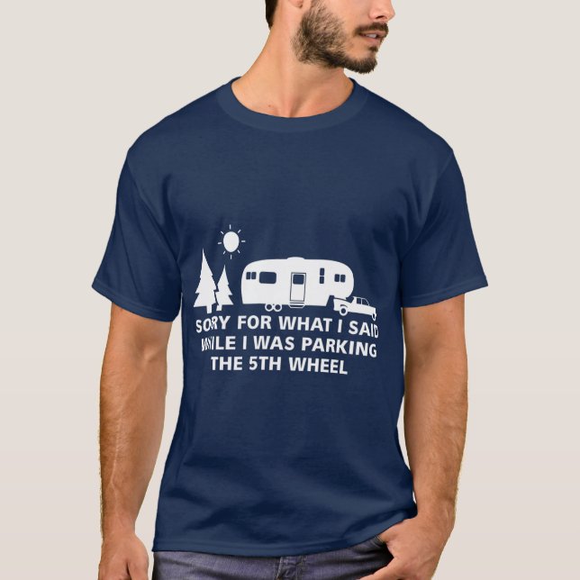 Parken des Camper 5th Wheel Camping RV Geschenk T-Shirt (Vorderseite)