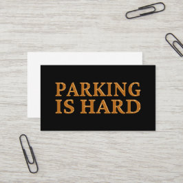 Parken ist schwer - schlechte Parkplätze Visitenkarte