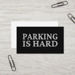 Parken ist schwer - schlechte Parkplätze Visitenkarte