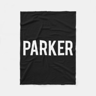 Parker - Cooles neues lustiges Namens Fan-Geschenk Fleecedecke