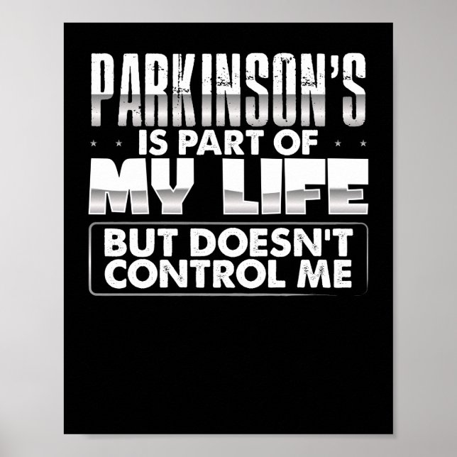 Parkinsen sind Teil meines Lebens Parkinson Poster (Vorne)