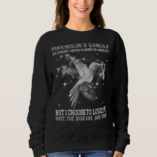 Parkinson ist eine Reise, die ich nie geplant oder Sweatshirt