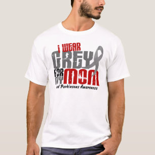 Parkinson Krankheit TRAGE ICH GRAU FÜR MEINE MAMA T-Shirt