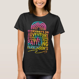 Parkinson Zitat Design für Parkinson Bewusstsein T-Shirt