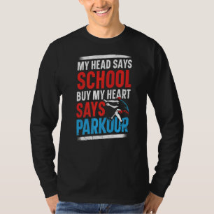 Parkour Free Running Traceur School Vintag Mein He T-Shirt
