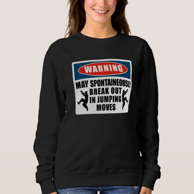 Parkour Freerunning Traceur Athlet Warnung Mai Sweatshirt (Vorderseite)