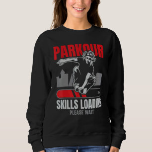 Parkour Freerunning Traceur Freestyle Extrem Sport Sweatshirt