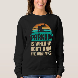 Parkour für Parkour Runner Traceur Freestyle Runne Sweatshirt