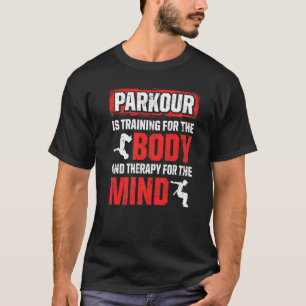 Parkour für Parkour Runner Traceur Freestyle Runne T-Shirt