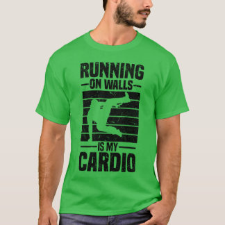 Parkour-Geschenk Freerunning-Sport Parkour-Spruch T-Shirt