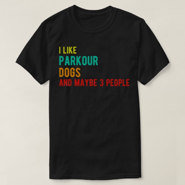 Parkour-Hunde zum Geburtstag wie Parkour-Hunde und T-Shirt (Design vorne)