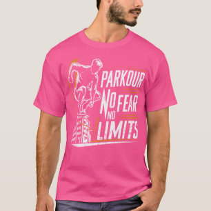 Parkour Keine Angst Keine Grenzen Parkour T-Shirt