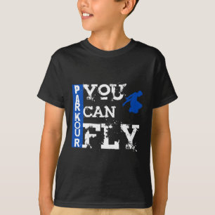 Parkour - Sie können fliegen T-Shirt