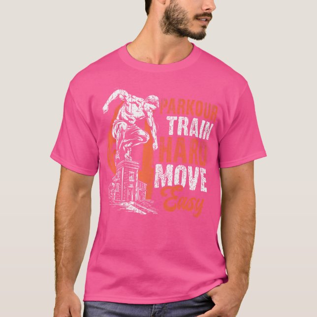 Parkour Train Hard Move Easy Parkour T-Shirt (Vorderseite)
