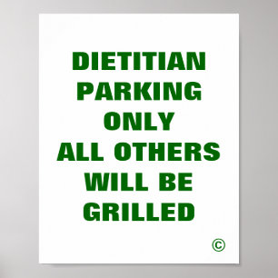 Parkplatz für Diäten nur alle anderen gegrillt Poster